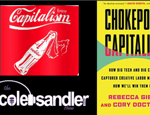 9-26-22 Nicole Sandler Show – Capitalism vs Creatives and How to Navigate the Fixed Waters