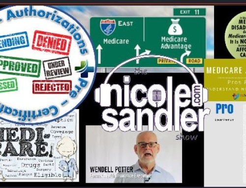 2-6-23 Nicole Sandler Show – Wendell Potter, Prior Authorizations and Govt Sanctioned Extortion