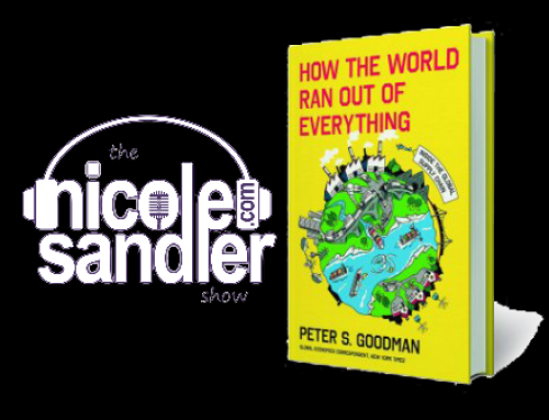 How the World Ran Out of Everything with Peter S Goodman on the Nicole Sandler Show – 6-11-24